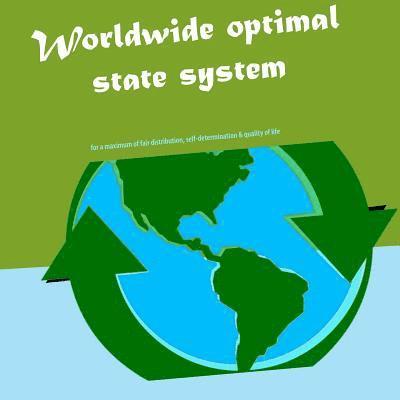 Worldwide optimal state system 1
