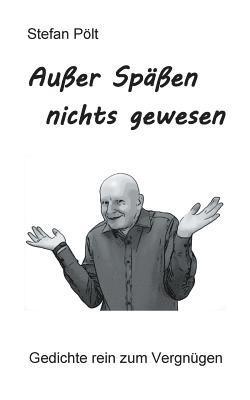 bokomslag Außer Späßen nichts gewesen