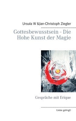 bokomslag Gottesbewusstsein - Die Hohe Kunst der Magie