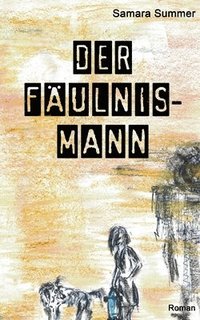 bokomslag Der Faulnis-Mann