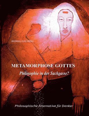 Metarmorphose Gottes 1