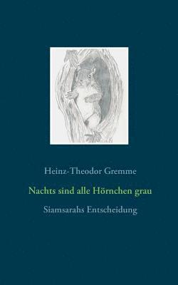 bokomslag Nachts sind alle Hörnchen grau
