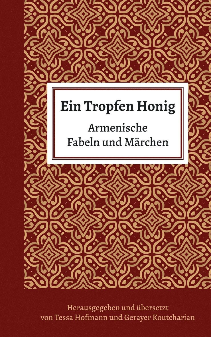Tessa Hofmann, Gerayer Koutcharian - Tropfen Honig, Häftad