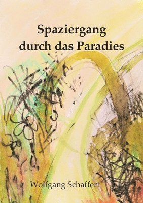 bokomslag Spaziergang durch das Paradies