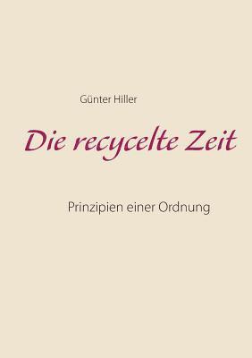 bokomslag Die recycelte Zeit