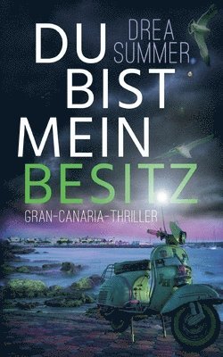 Du bist mein Besitz 1