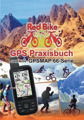 GPS Praxisbuch Garmin GPSMAP 66 Serie 1