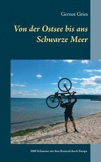 bokomslag Von der Ostsee bis ans Schwarze Meer