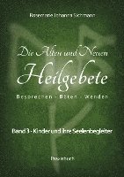 Die Alten und Neuen Heilgebete 1