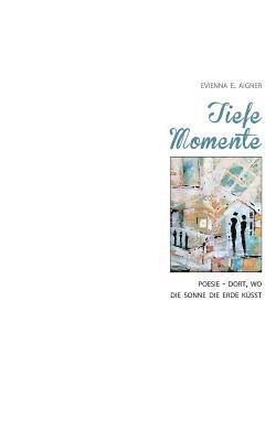 bokomslag Tiefe Momente