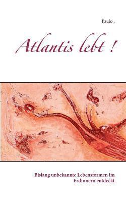 Atlantis lebt ! 1