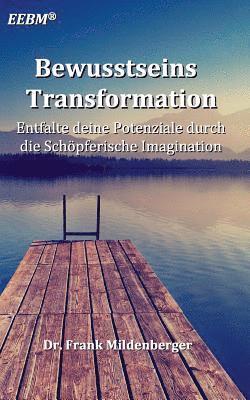 Bewusstseins Transformation 1
