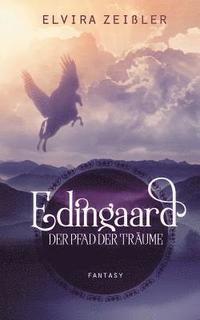 bokomslag Edingaard 1 - Der Pfad der Trume