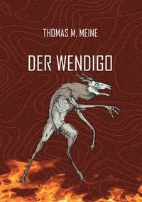 bokomslag Der Wendigo