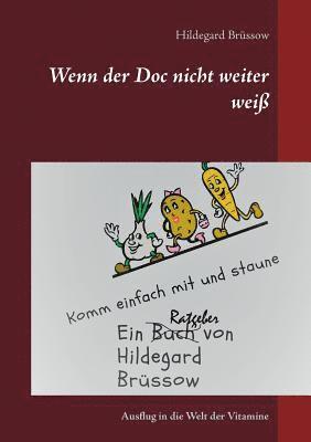 bokomslag Wenn der Doc nicht weiter weiß