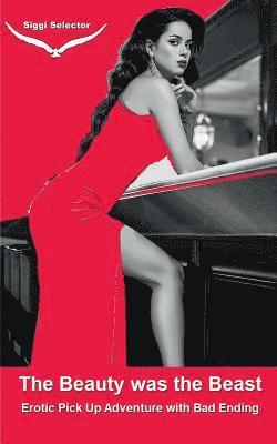 Siggi Selector - Beauty was the Beast, Häftad