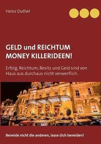 bokomslag Geld und Reichtum - Money-Killerideen!