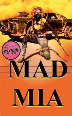 Mad Mia 1