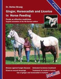 bokomslag Ginger, horseradish and licorice in horse feeding