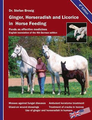 Ginger, horseradish and licorice in horse feeding 1