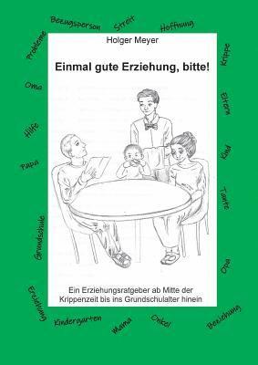 Einmal gute Erziehung, bitte! 1