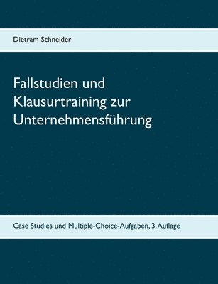 bokomslag Fallstudien und Klausurtraining zur Unternehmensführung
