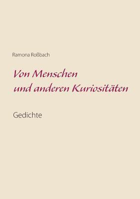 bokomslag Von Menschen und anderen Kuriositäten