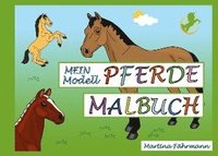 bokomslag Mein Modell-Pferde Malbuch