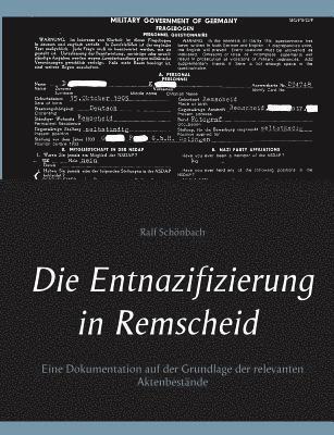 Ralf Schönbach - Entnazifizierung in Remscheid, Häftad