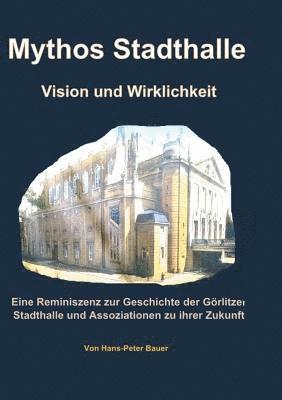 bokomslag Mythos Stadthalle - Vision und Wirklichkeit