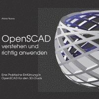 bokomslag OpenSCAD verstehen und richtig anwenden