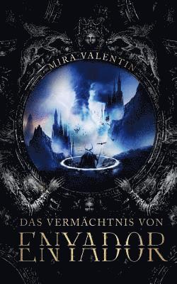 Mira Valentin - Vermächtnis von Enyador, Häftad