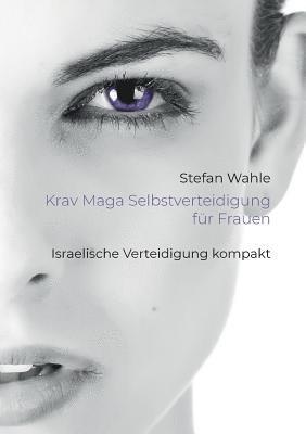 bokomslag Krav Maga Selbstverteidigung für Frauen