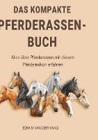 Das kompakte Pferderassen-Buch 1