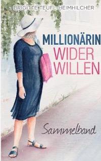bokomslag Millionrin wider Willen