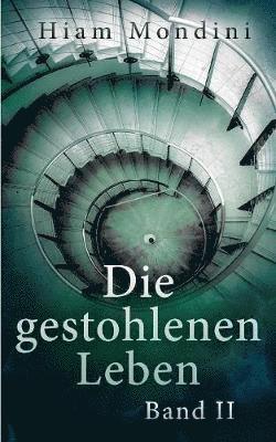 Die gestohlenen Leben - Band II 1