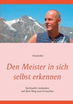 Anutosho - Den Meister in sich selbst erkennen, Häftad