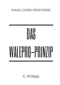 bokomslag Das WaLePro-Prinzip