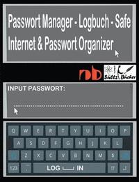 bokomslag Passwort Manager - Logbuch - Safe - Internet & Passwort Organizer