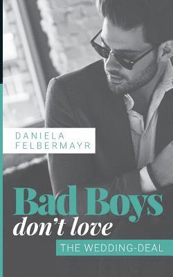 Bad Boys don't love 1