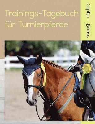 Trainings-Tagebuch fr Turnierpferde 1