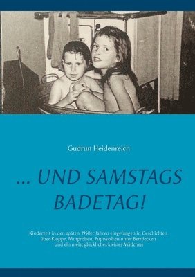 ...und samstags Badetag