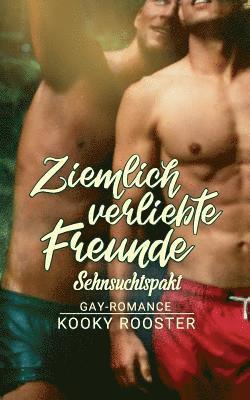 Ziemlich verliebte Freunde