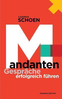 Carmen Schön - Mandantengespräche erfolgreich führen, Häftad