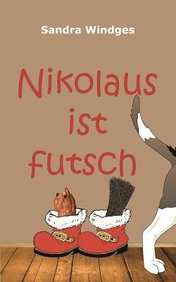 bokomslag Nikolaus ist futsch