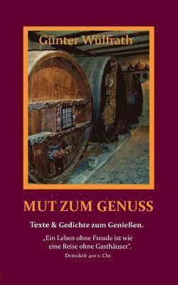 Mut zum Genuss