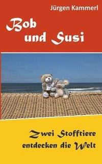 bokomslag Bob und Susi