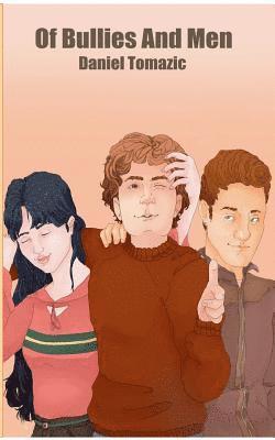 Of Bullies and Men