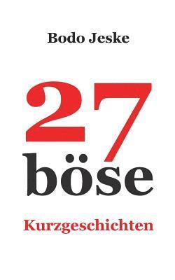 bokomslag 27 bse Kurzgeschichten