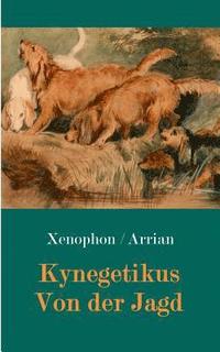 bokomslag Kynegetikus - Von der Jagd